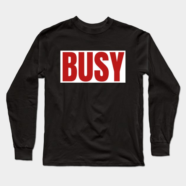 Busy Long Sleeve T-Shirt by The Rule